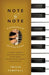 Note by Note: A Celebration of the Piano Lesson by Tricia Tunstall