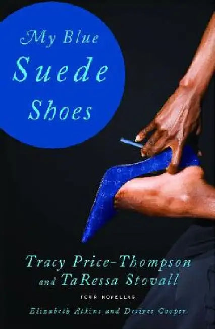 My Blue Suede Shoes by Tracy Price-Thompson