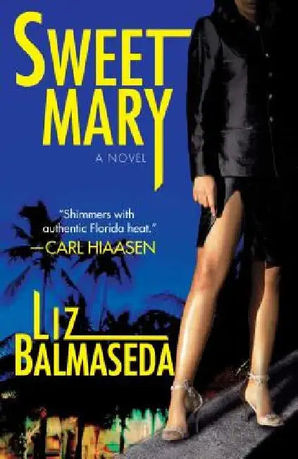 Sweet Mary by Liz Balmaseda