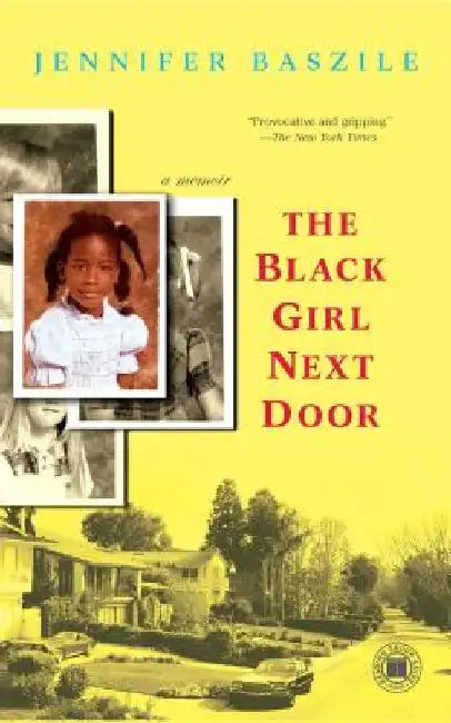 Black Girl Next Door by Jennifer Baszile
