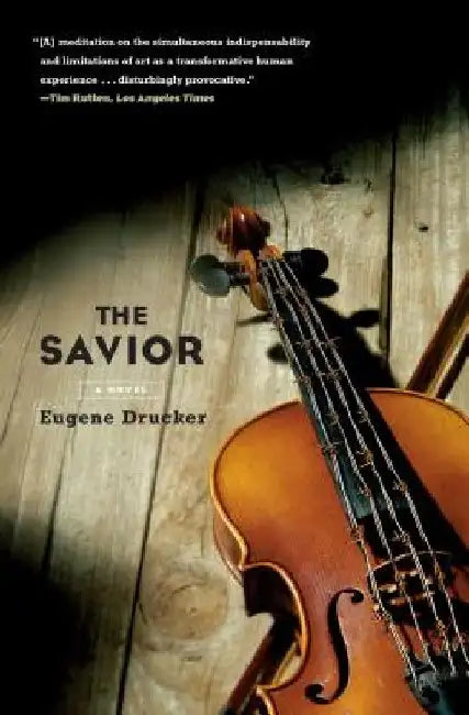 The Savior by Eugene Drucker
