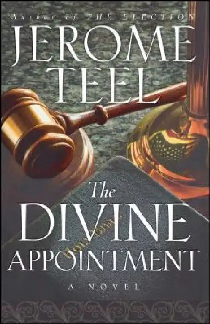 The Divine Appointment by Jerome Teel