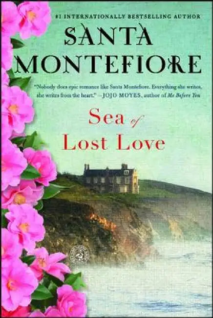 Sea of Lost Love by Santa Montefiore