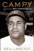Campy: The Two Lives of Roy Campanella by Neil Lanctot