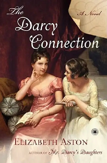 Darcy Connection by Elizabeth Aston