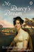 Mr. Darcys Dream by Elizabeth Aston