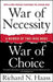 War of Necessity, War of Choice: A Memoir of Two Iraq Wars by Richard N. Haass