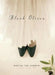 Black Olives by Martha Tod Dudman