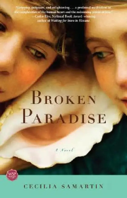 Broken Paradise by Cecilia Samartin