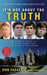 It's Not about the Truth: The Untold Story of the Duke Lacrosse Case and the Lives It Shattered by Don Yaeger