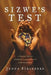 Sizwe's Test: A Young Man's Journey Through Africa's AIDS Epidemic by Jonny Steinberg