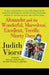 Alexander and the Wonderful, Marvelous, Excellent, Terrific Ninety Days: An Almost Completely Honest Account of What Happened to Our Family When Our Y by Judith Viorst