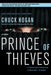Prince of Thieves by Chuck Hogan