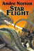 Star Flight by Andre Norton