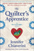 The Quilter's Apprentice by Jennifer Chiaverini