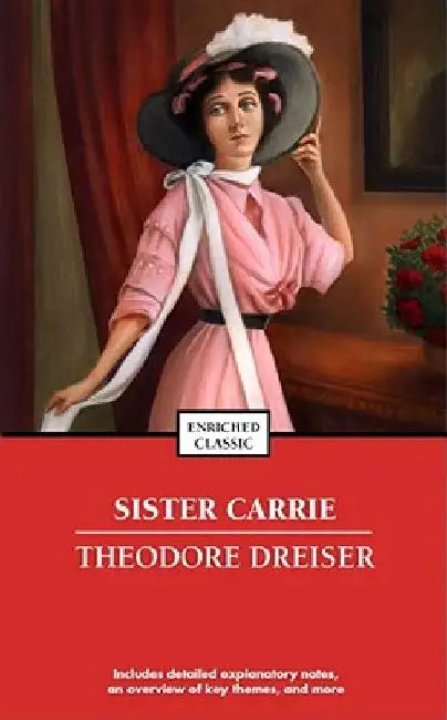 Sister Carrie by Theodore Dreiser