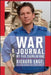 War Journal: My Five Years in Iraq by Richard Engel