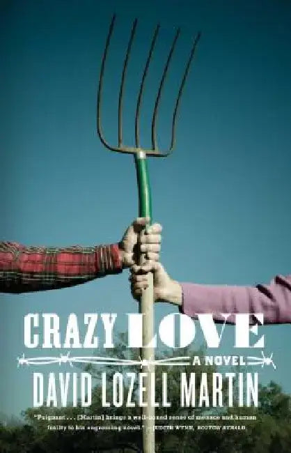 Crazy Love by David Lozell Martin