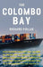 The Colombo Bay by Richard Pollak
