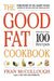 The Good Fat Cookbook by Fran McCullough