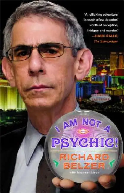 I Am Not a Psychic! by Richard Belzer
