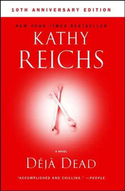 Deja Dead by Kathy Reichs