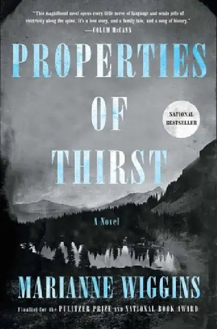 Properties of Thirst by Marianne Wiggins