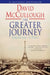 The Greater Journey: Americans in Paris by David McCullough