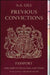 Previous Convictions: Assignments from Here and There by A. A. Gill