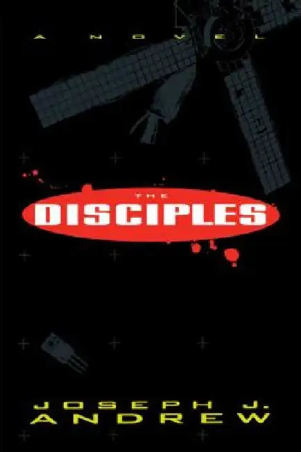 The Disciples by Joseph J. Andrew