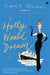 Holly Would Dream by Karen Quinn