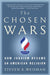 The Chosen Wars: How Judaism Became an American Religion by Steven R. Weisman