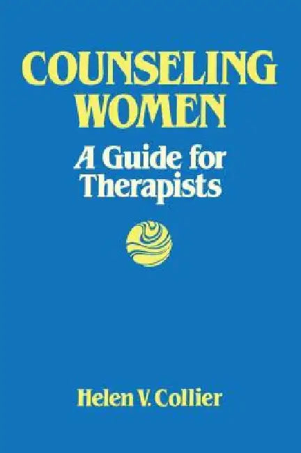 Counseling Women by Helen V. Collier