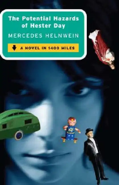 Potential Hazards of Hester Day by Mercedes Helnwein