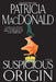 Suspicious Origin by Patricia MacDonald