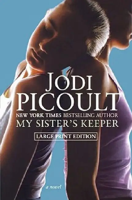 My Sister's Keeper by Jodi Picoult