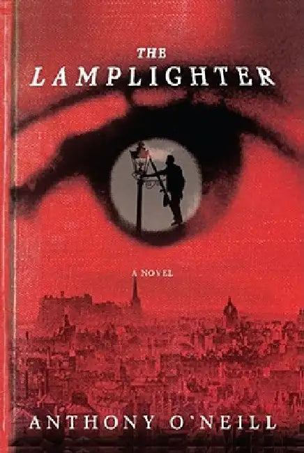 The Lamplighter by Anthony O'Neill