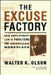 The Excuse Factory by Walter Olson