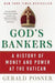 God's Bankers: A History of Money and Power at the Vatican by Gerald Posner