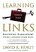 Learning from the Links: Mastering Management Using Lessons from Golf by David K. Hurst
