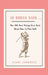 As Hogan Said . . .: The 389 Best Things Anyone Said about How to Play Golf by Randy Voorhees