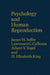 Psychology & Human Reproduction by James W. Selby