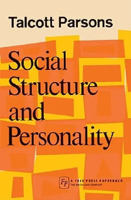 Social Structure & Person by Talcott Parsons