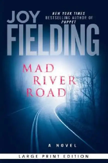 Mad River Road by Joy Fielding