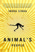 Animal's People by Indra Sinha