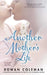 Another Mother's Life by Rowan Coleman