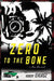 Zero to the Bone: A Nina Zero Novel by Robert Eversz