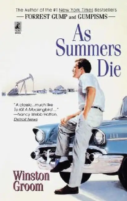 As Summers Die by Winston Groom