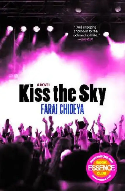 Kiss the Sky by Farai Chideya