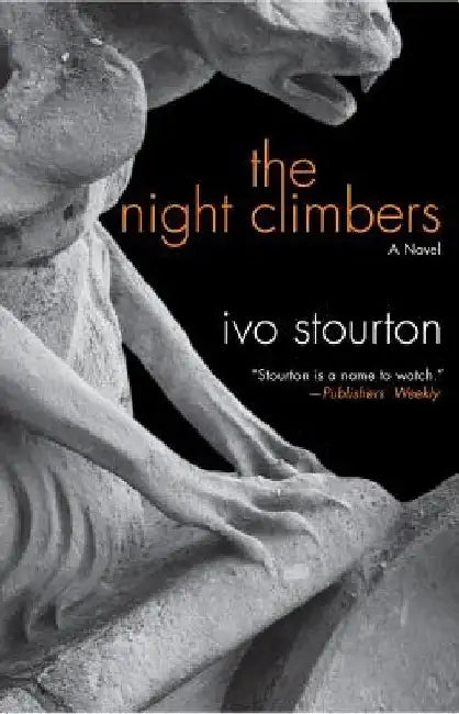 The Night Climbers by Ivo Stourton